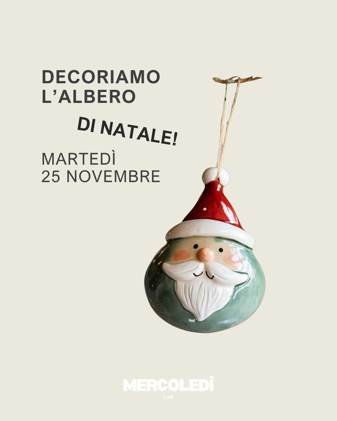 Decoriamo l’Albero di Natale! MARTEDÌ 25 NOVEMBRE | 18.30 - 21.00