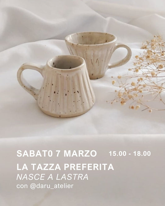 Tazze in Ceramica | SABATO 7 MARZO 15.00 - 18.00