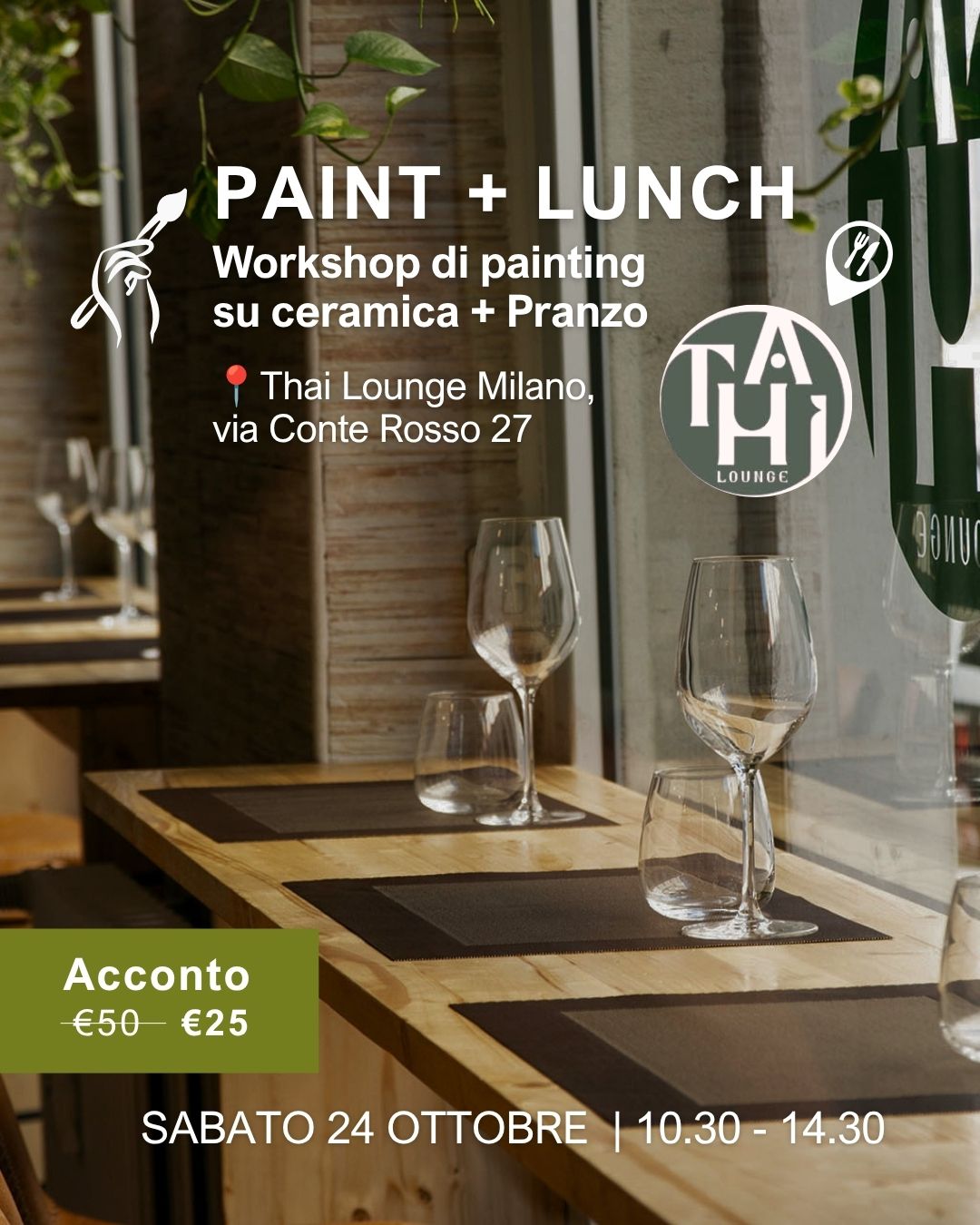PAINT + LUNCH @Thai Lounge | SABATO 24 OTTOBRE 10.30 - 14.00